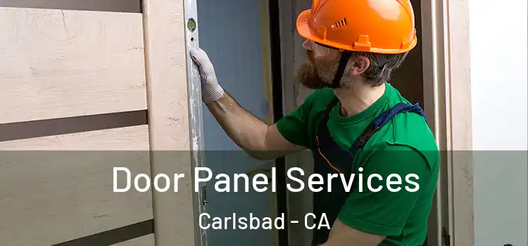  Door Panel Services Carlsbad - CA