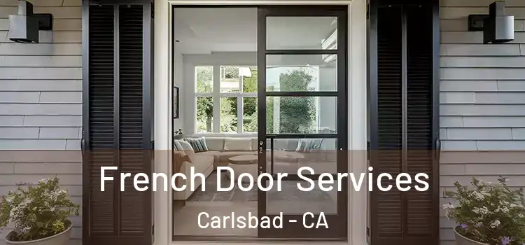  French Door Services Carlsbad - CA