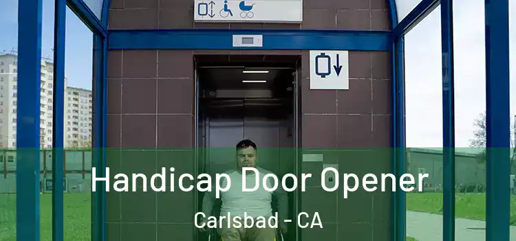  Handicap Door Opener Carlsbad - CA