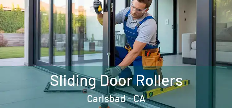 Sliding Door Rollers Carlsbad - CA