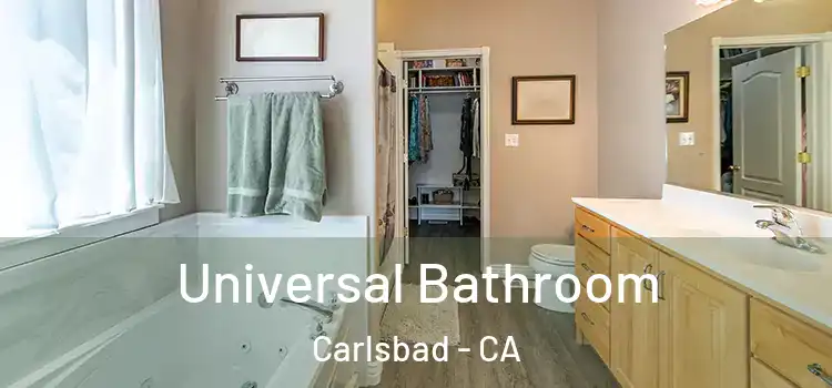 Universal Bathroom Carlsbad - CA